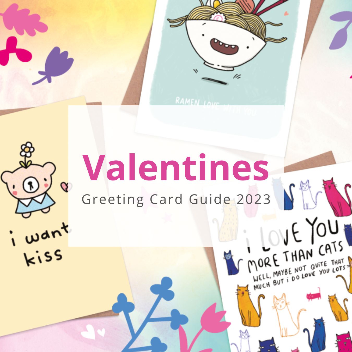 Valentines Day Greeting Card Guide 2023