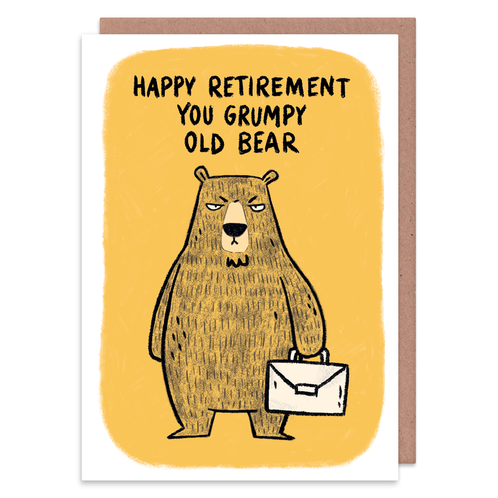 Happy Retirement You Grumpy Old Bear Greeting Card by Camille Medina - Whale and Bird