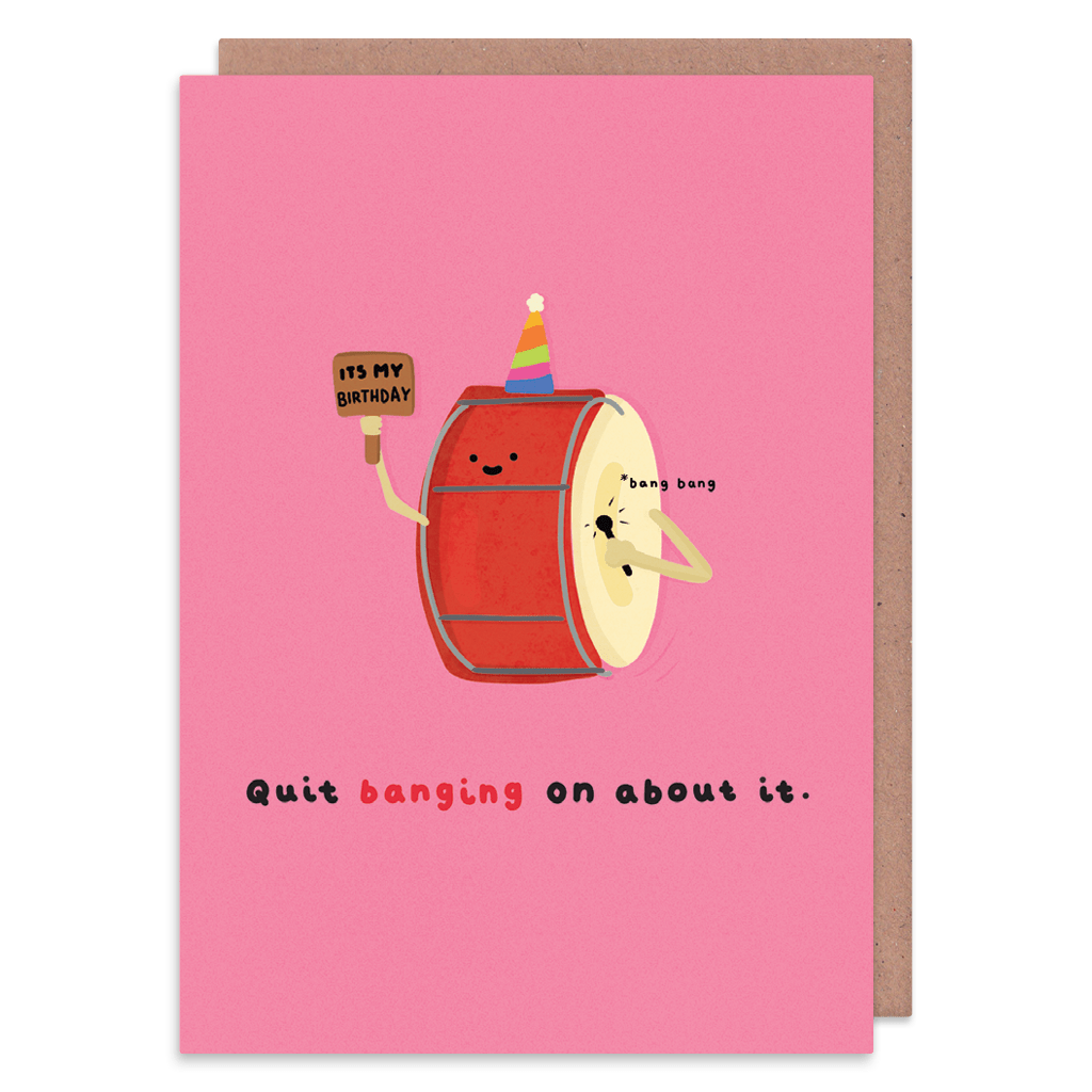 Quit Banging On About It Birthday Card by Don't Quote Me On It - Whale and Bird