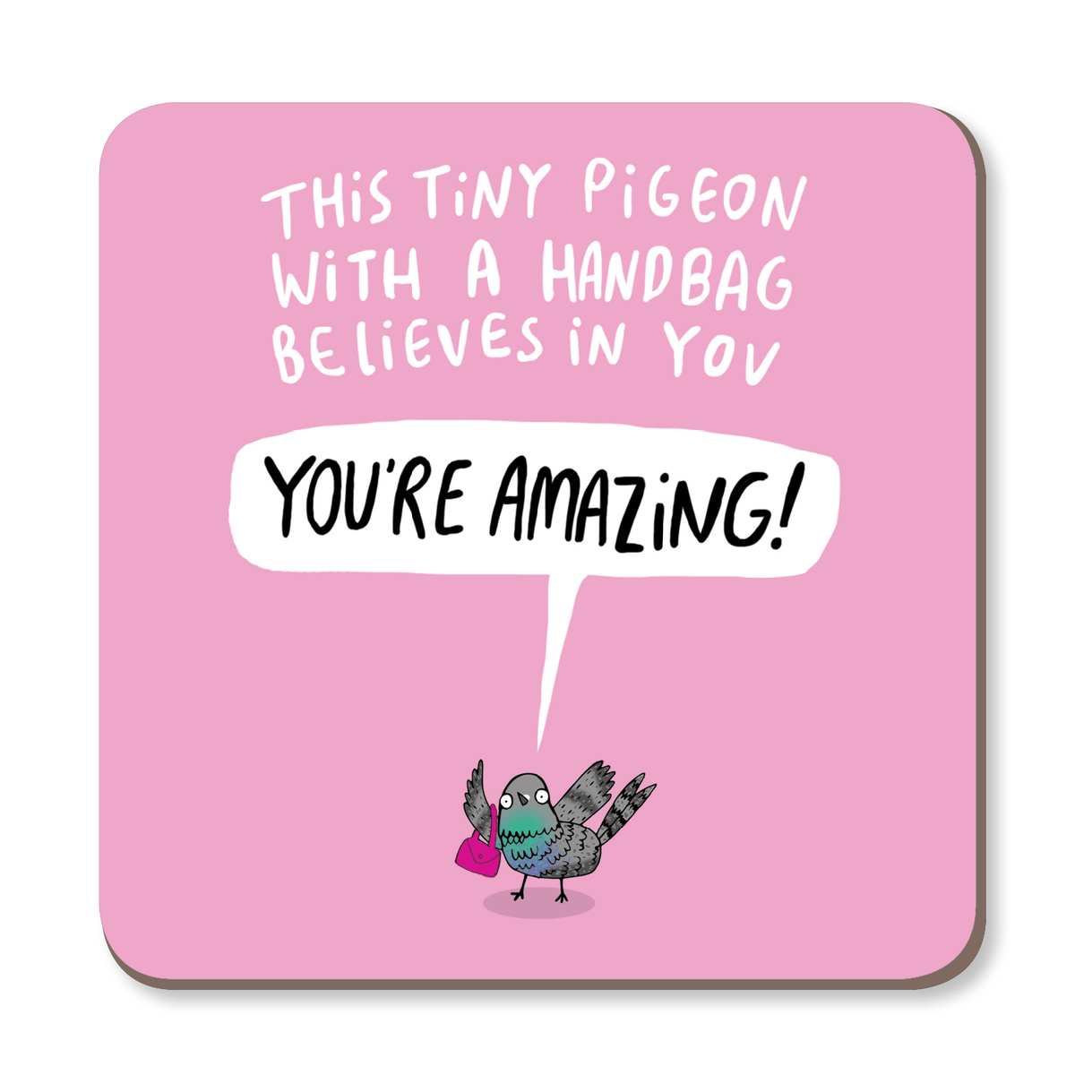 Tiny Pigeon With A Handbag Motivational Coaster by Katie Abey - Whale and Bird